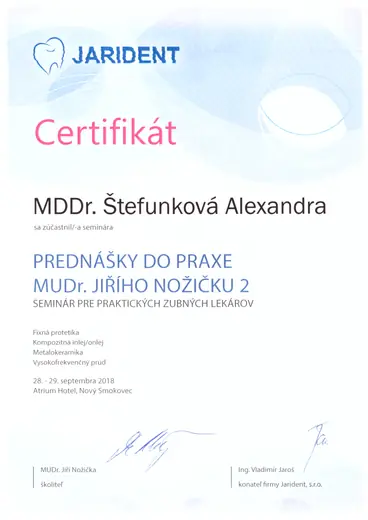 Prednášky do praxe MUDr. Jiřího Nožičku 2 – Jarident, Nový Smokovec, 2018